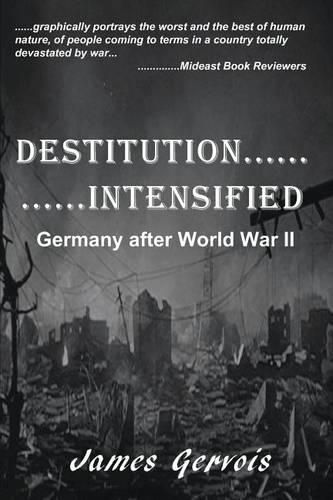 Cover image for Destitution Intensified: Germany after World War II