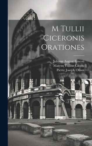Cover image for M Tullii Ciceronis Orationes