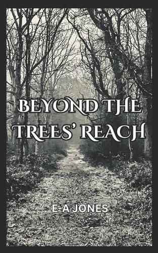Cover image for Beyond the Trees' Reach