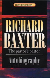 Cover image for Richard Baxter: The pastor's pastor