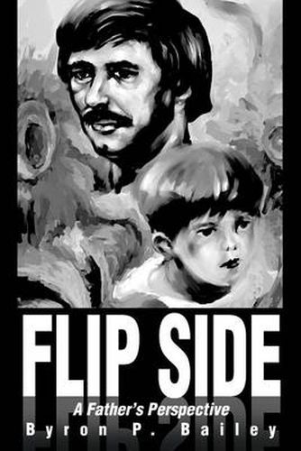 Cover image for Flip Side: A Father's Perspective