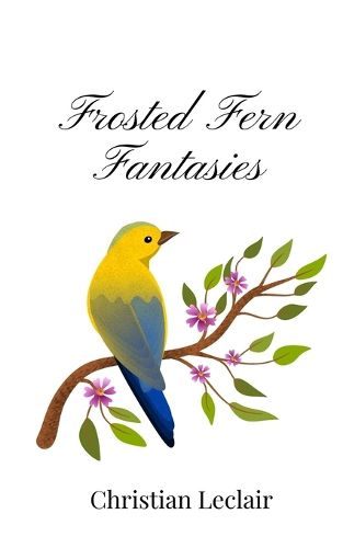 Cover image for Frosted Fern Fantasies