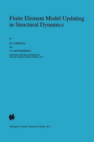 Cover image for Finite Element Model Updating in Structural Dynamics