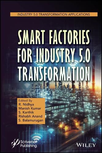 Cover image for Smart Factories for Industry 5.0 Transformation