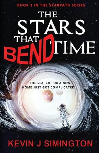 Cover image for The Stars That Bend Time: StarPath Book 2