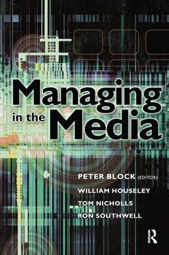 Cover image for Managing in the Media