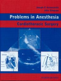 Cover image for Cardiothoracic Surgery: Problems in Anesthesia