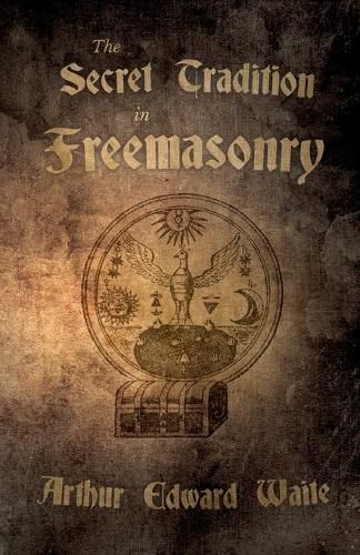 Cover image for The Secret Tradition in Freemasonry