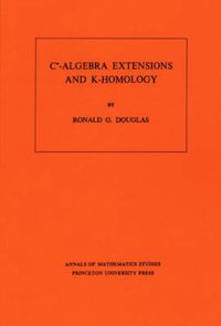 Cover image for C*-Algebra Extensions and K-Homology. (AM-95), Volume 95