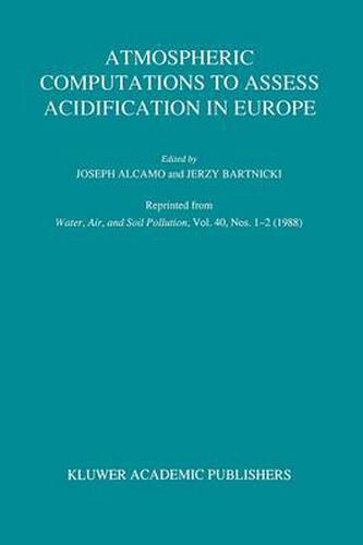 Cover image for Atmospheric Computations to Assess Acidification in Europe: Summary and Conclusions of the Warsaw II Meeting