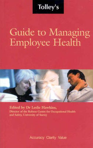 Cover image for Tolley's Guide to Managing Employee Health