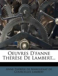 Cover image for Oeuvres D'Fanne Th R Se de Lambert...