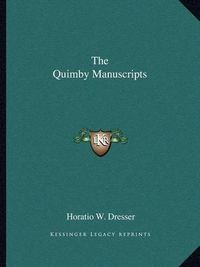 Cover image for The Quimby Manuscripts