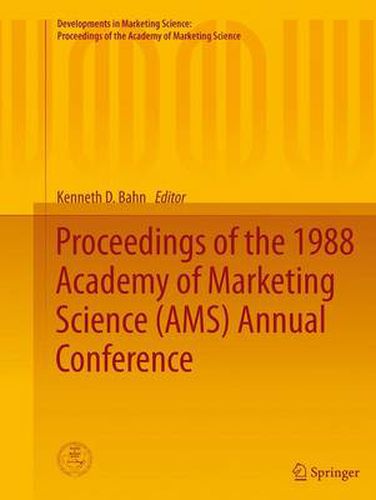 Cover image for Proceedings of the 1988 Academy of Marketing Science (AMS) Annual Conference