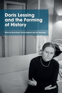 Cover image for Doris Lessing and the Forming of History