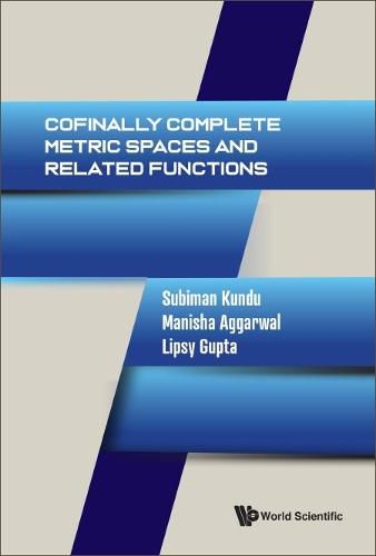 Cover image for Cofinally Complete Metric Spaces And Related Functions
