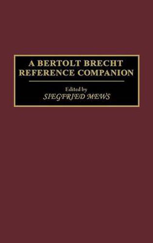 A Bertolt Brecht Reference Companion