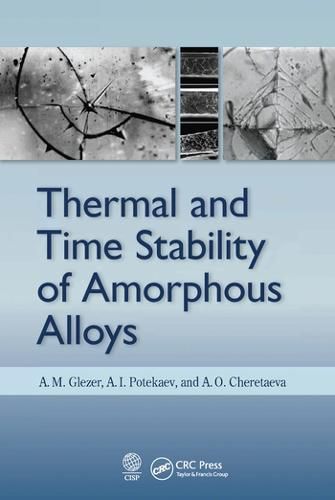 Cover image for Thermal and Time Stability of Amorphous Alloys