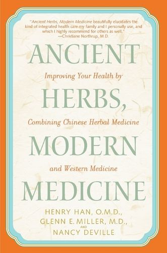 Ancient Herbs, Modern Medicine