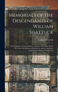 Cover image for Memorials of the Descendants of William Shattuck