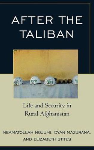 Cover image for After the Taliban: Life and Security in Rural Afghanistan