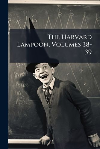 Cover image for The Harvard Lampoon, Volumes 38-39