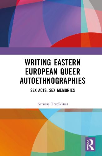 Cover image for Writing Eastern European Queer Autoethnographies