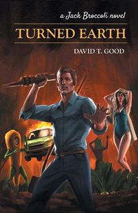 Cover image for Turned Earth: A Jack Broccoli Novel