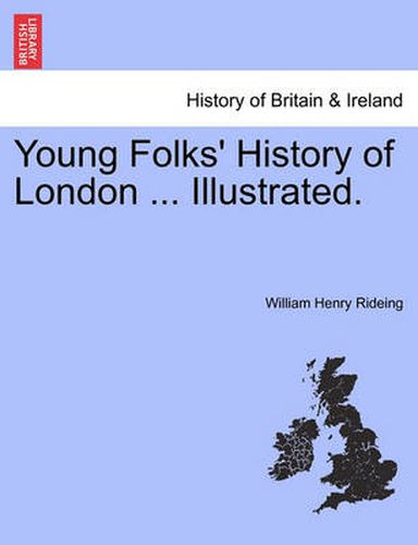 Cover image for Young Folks' History of London ... Illustrated.