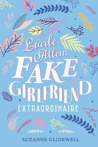 Cover image for Lucile Allen, Fake Girlfriend Extraordinaire