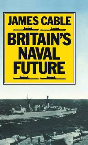 Cover image for Britain's Naval Future