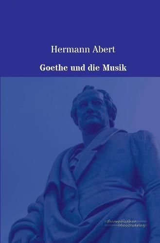 Cover image for Goethe und die Musik