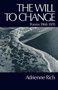 Cover image for The Will to Change: Poems 1968-1970