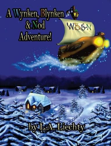 Cover image for A Wynken, Blynken & Nod Adventure!