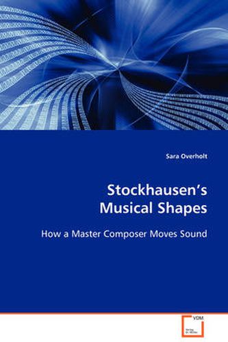 Cover image for Stockhausen's Musical Shape