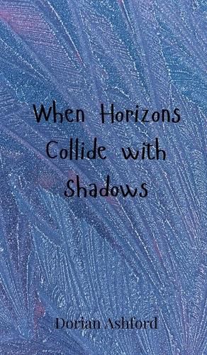 When Horizons Collide with Shadows