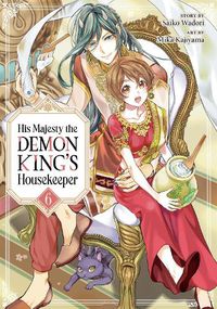Cover image for His Majesty the Demon King's Housekeeper Vol. 6