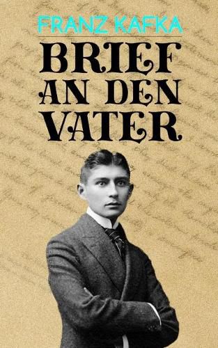 Cover image for Brief an den Vater: Tragische Anklage einer Hassliebe