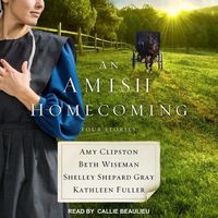 Cover image for An Amish Homecoming: Four Stories