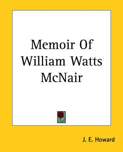 Memoir Of William Watts McNair