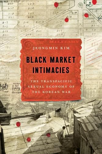 Cover image for Black Market Intimacies