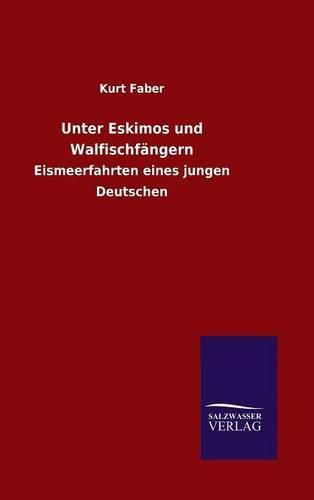Cover image for Unter Eskimos und Walfischfangern