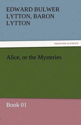 Cover image for Alice, or the Mysteries - Book 01