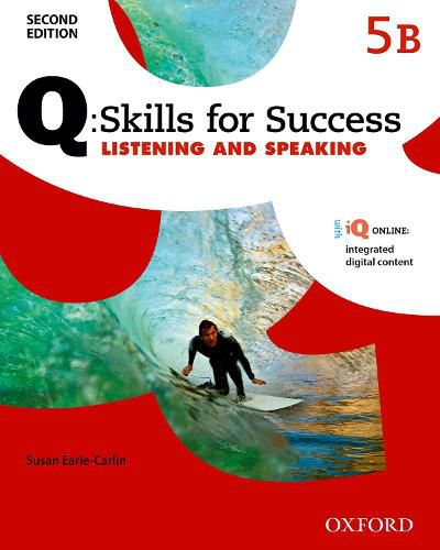 Cover image for Q Skills for Success: Level 5: Listening & Speaking Split Student Book B with iQ Online