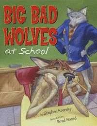 Cover image for Big Bad Wolves at School