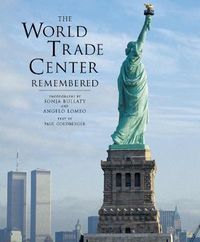 Cover image for The World Trade Center Remembered