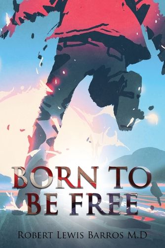 Cover image for Born To Be Free