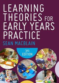 Cover image for Learning Theories for Early Years Practice