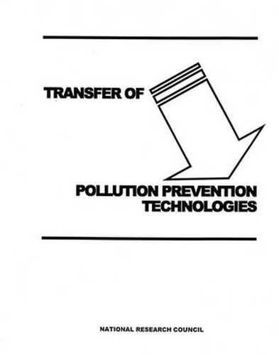 Cover image for Transfer of Pollution Prevention Technologies