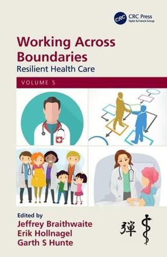 Working Across Boundaries: Resilient Health Care